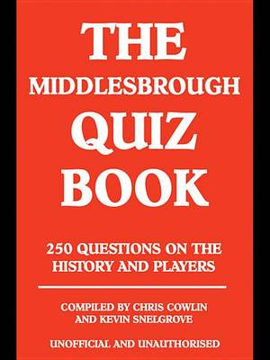 Book cover for The Middlesbrough Quiz Book