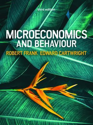 Book cover for Microeconomics and Behaviour, 3e
