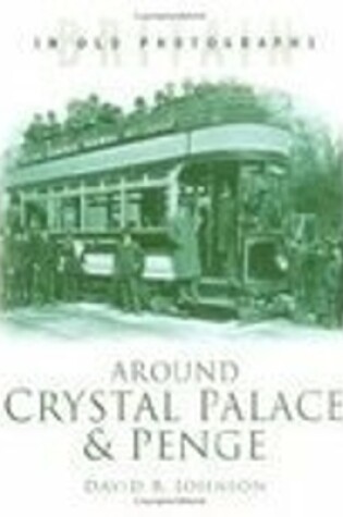 Cover of Around Crystal Palace & Penge