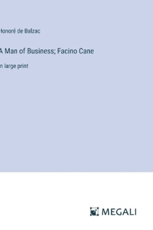 Cover of A Man of Business; Facino Cane