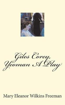 Book cover for Giles Corey, Yeoman A Play