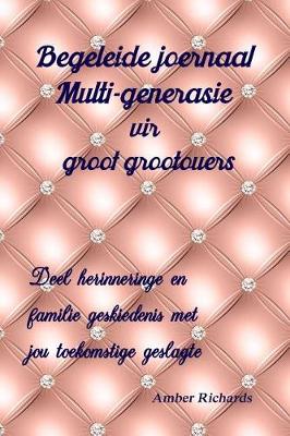 Book cover for Begeleide joernaal Multi-generasie vir groot grootouers