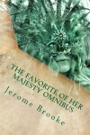 Book cover for The Favorite of Her Majesty Omnibus