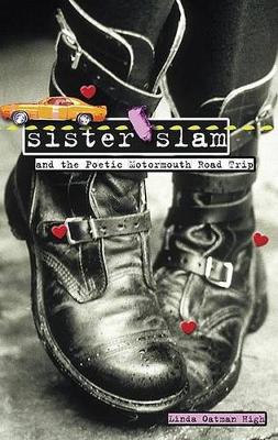 Book cover for Sister Slam and the Poetic Motormouth Road Trip