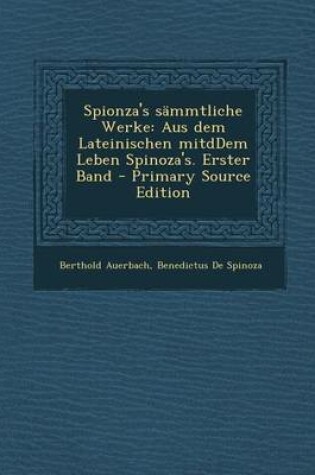Cover of Spionza's Sammtliche Werke