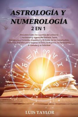 Book cover for Astrologia Y Numerologia 2 in 1