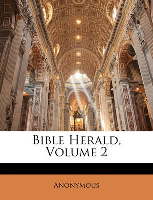 Book cover for Bible Herald, Volume 2