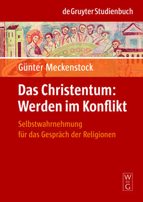 Cover of Das Christentum: Werden Im Konflikt