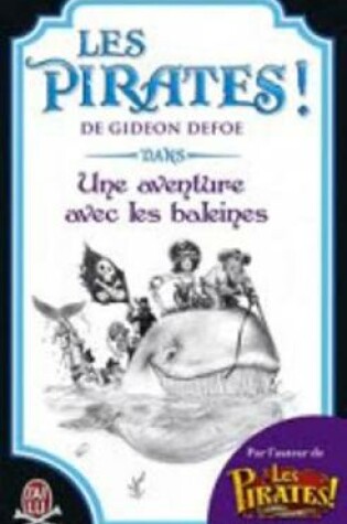 Cover of Les Pirates! dans une aventure avec les baleines