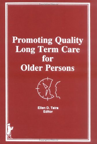 Book cover for Promoting Quality Long Term Care for Older Persons