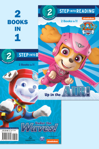 Cover of Up in the Air!/Under the Waves! (PAW Patrol)