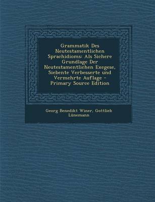 Book cover for Grammatik Des Neutestamentlichen Sprachidioms