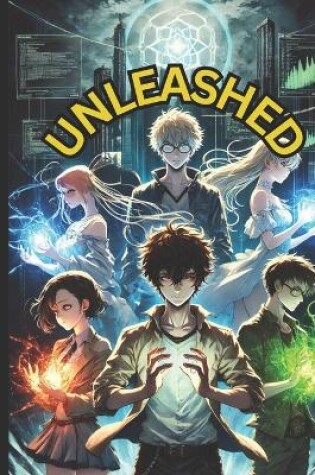 Cover of Unleashed - The Awakening