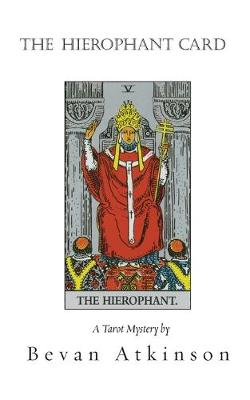 The Hierophant Card by Bevan Atkinson