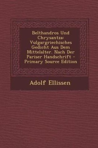 Cover of Belthandros Und Chrysantza