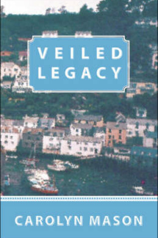 Cover of Veiled Legacy