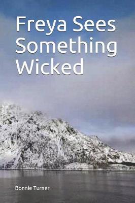 Book cover for Freya Sees Something Wicked