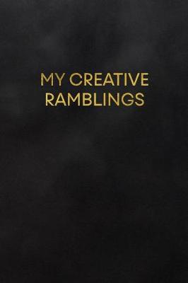 Book cover for My Creative Ramblings