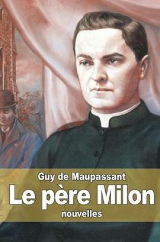 Cover of Le père Milon