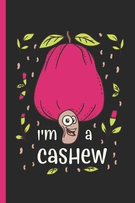 Book cover for I'm a Cashew