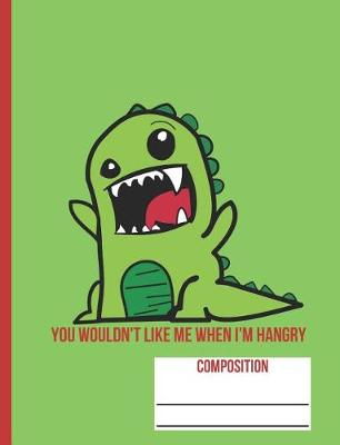 Book cover for You Wouldn't Like Me When I'm Hangry