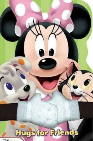 Cover of Disney Minnie Mouse Hugs for Friends