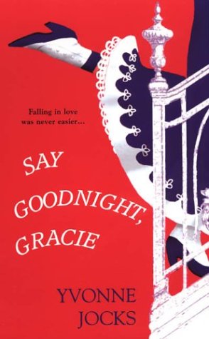 Book cover for Say Goodnight Gracie