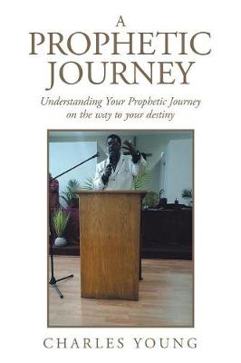 Book cover for A Prophetic Journey