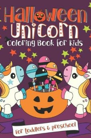 Cover of Halloween Unicorn Coloring Book for Kids