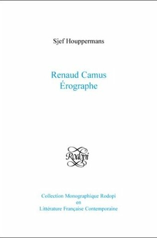 Cover of Renaud Camus erographe