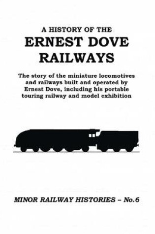 Cover of A History of the Ernest Dove Railways
