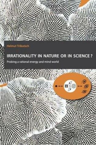 Cover of Irrationality in nature or in science?