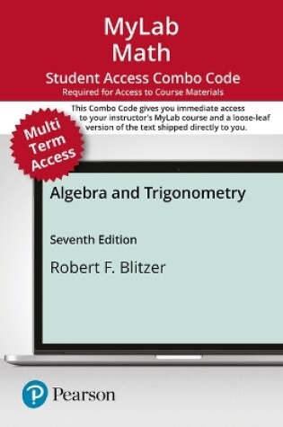 Cover of Mylab Math with Pearson Etext -- Combo Access Card (24-Mo) for Algebra & Trigonometry