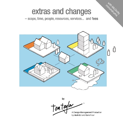 Book cover for Extras and Changes - scope, time, people, resources, services... - and fees
