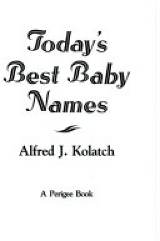 Cover of Today's Best Baby Names