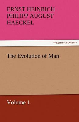 Book cover for The Evolution of Man - Volume 1