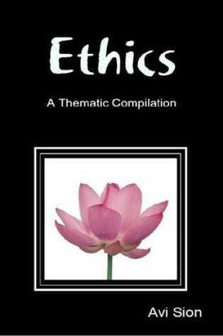 Cover of Ethics: A Thematic Compilation