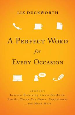 Book cover for A Perfect Word for Every Occasion