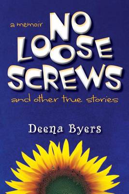 Book cover for No Loose Screws and Other True Stories