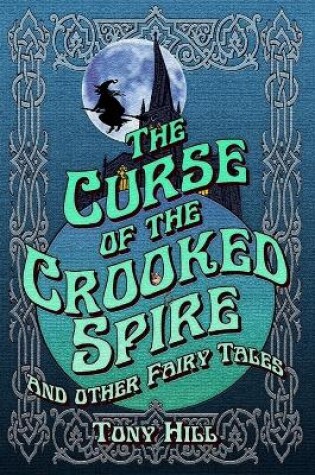 Cover of The Curse of the Crooked Spire