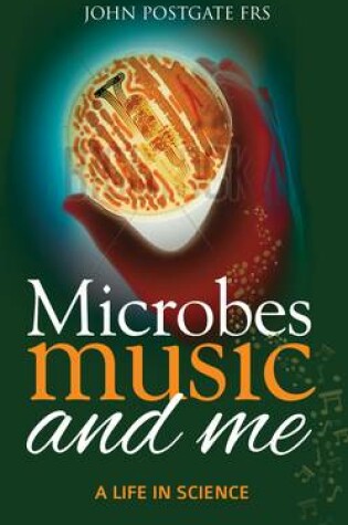 Cover of Microbes, Music and Me