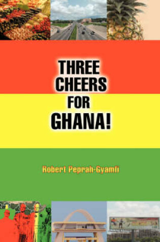 Cover of Three Cheers for Ghana!