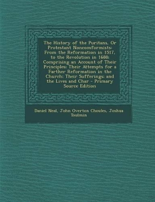 Book cover for The History of the Puritans, or Protestant Noncomformists