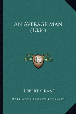 Book cover for An Average Man (1884) an Average Man (1884)