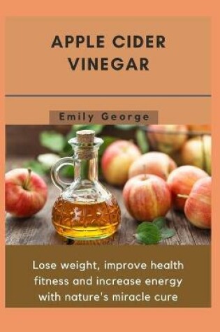 Cover of Apple Cider Vinegar