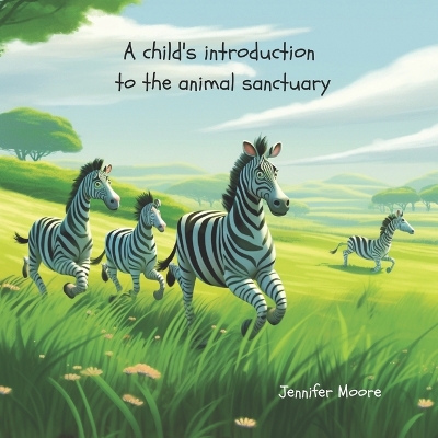 Book cover for A Child's Introduction to the Animal Sanctuary