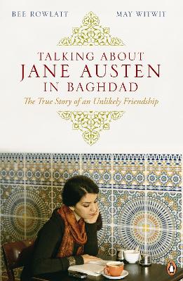 Book cover for Talking About Jane Austen in Baghdad