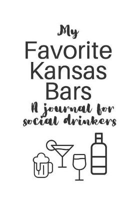 Cover of My Favorite Kansas Bars