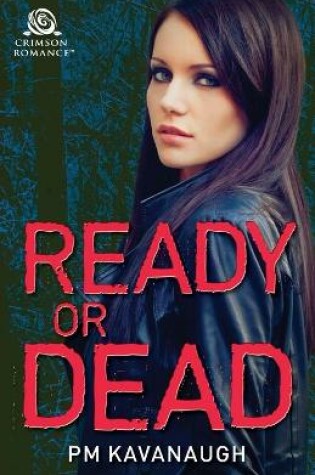 Cover of Ready or Dead