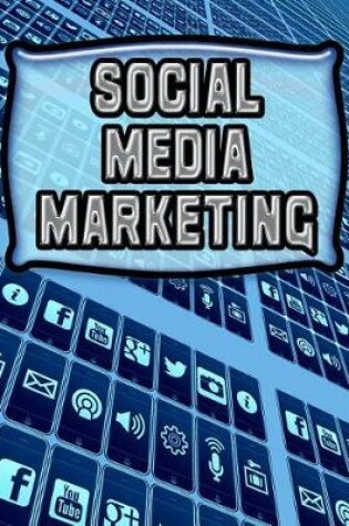 Cover of Social Media Marketing